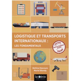 Logistique et transports internationaux : les fondamentaux
