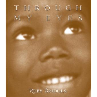 Through My Eyes: Ruby Bridges - 1