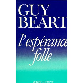 L'espérance folle