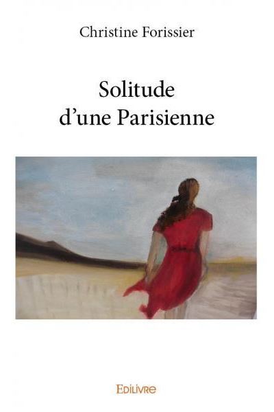 Solitude d'une Parisienne