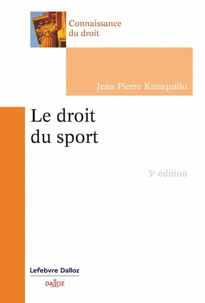 Le droit du sport - 4e ed.