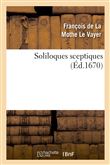 Soliloques sceptiques  (Éd.1670)