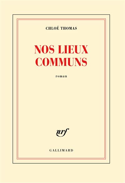 Nos lieux communs - Chloé Thomas - broché