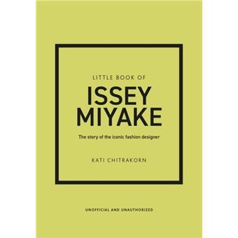 LITTLE BOOK OF ISSEY MIYAKE