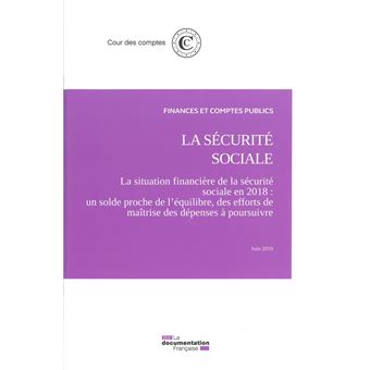 La sécurité sociale - La situation financière en 2018