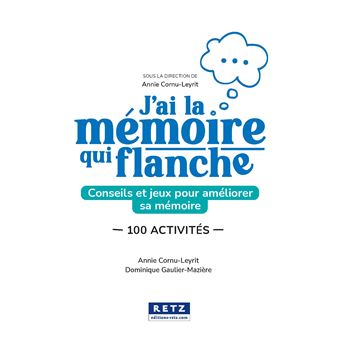 J'ai la mémoire qui flanche