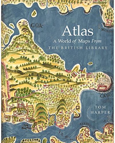 Atlas:a world of maps from the british library