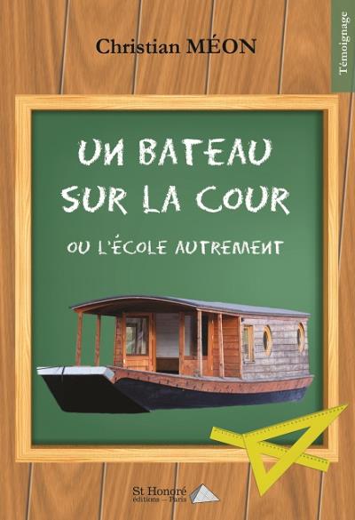 Un bateau sur la cour