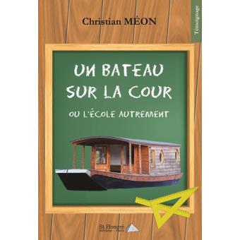 Un bateau sur la cour