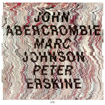 John-Abercrombie-Marc-Johnson-Peter-Erskine.jpg