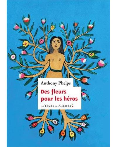 Des fleurs pour les heros