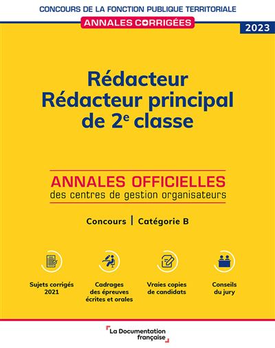 Rédacteur. Rédacteur Principal De 2e Classe 2023 Concours - Catégorie B ...