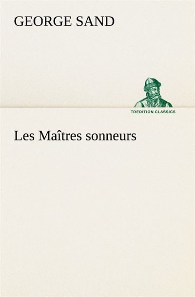 Les maitres sonneurs -  Sand G - broché