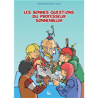Les bonnes questions du professeur Sonnenblum