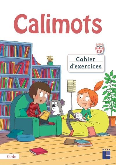 Calimots Cahier d'exercices pour décoder