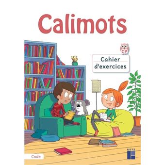 Calimots Cahier d'exercices pour décoder
