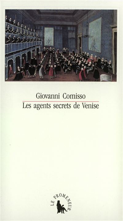Les Agents secrets de Venise - Giovanni Comisso - broché