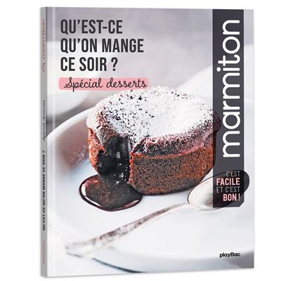 Qu Est Ce Qu On Mange Ce Soir Marmiton Special Desserts Broche Collectif Achat Livre Fnac