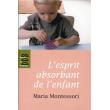 L'esprit absorbant de l'enfant