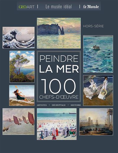 Peindre la mer - Sylvie Girard-Lagorce - broché