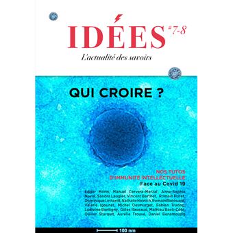 Idées N°7-8 : Face Au Covid-19, Qui Croire ? Tome 7 - Broché ...