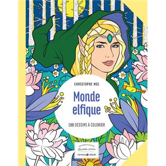 Monde elfique - 100 dessins à colorier