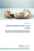 Conversations avec mon corps