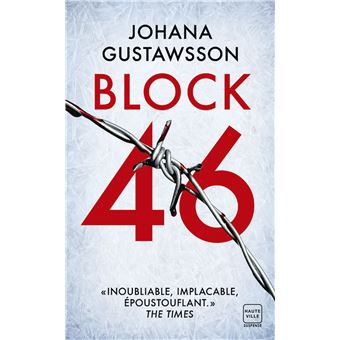 Une enquête d'Emily Roy et Alexis Castells : Block 46