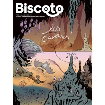 Biscoto n°109 – Les Cavernes