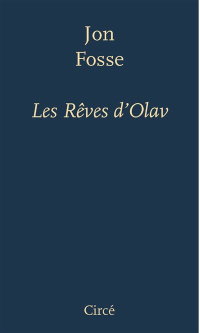 Les rêves d'Olav