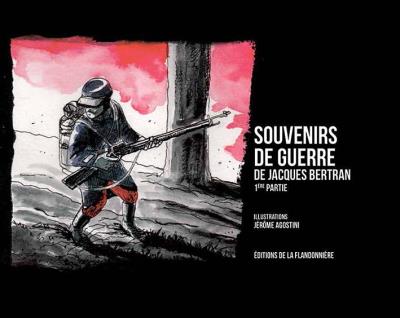 Souvenirs de guerre de Jacques Bertran