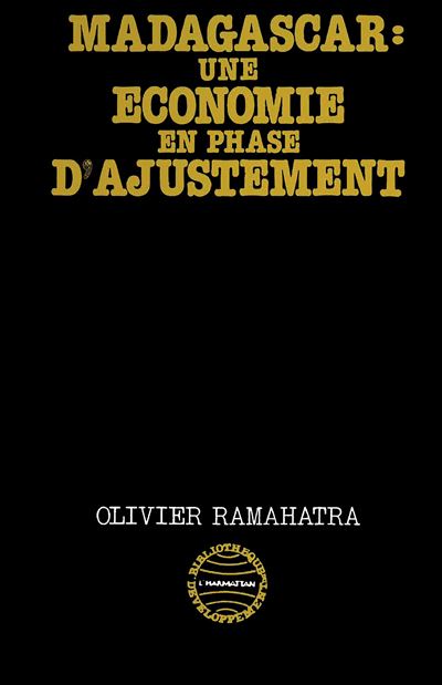 Madagascar une economie en phase d'ajustement