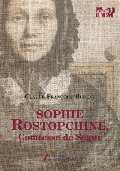 Sophie Rostopchine, Comtesse de Ségur