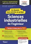 Je réussis mon entrée en prépa. Sciences industrielles de l'ingénieur 2e édition