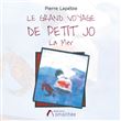 Le grand voyage de petit Jo - La Mer