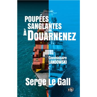 Poupées sanglantes à Douarnenez