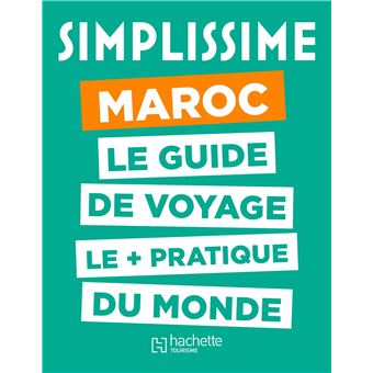 Le Guide Simplissime Maroc