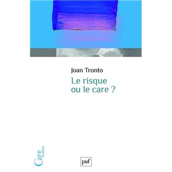 Le risque ou le care ? - 1