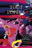 Tout l'opéra - Edition réalisée par Monsieur Christian Lacroix - Tirage limité