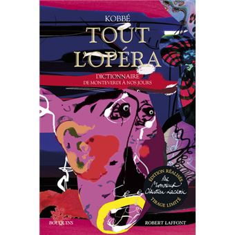 Tout l'opéra - Edition réalisée par Monsieur Christian Lacroix - Tirage limité