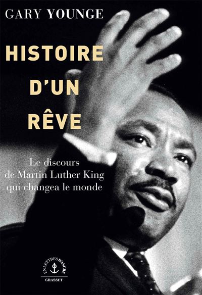 Histoire d'un reve le discours de martin luther king qui c