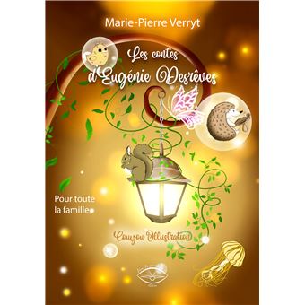 Les contes d'Eugénie Desrêves