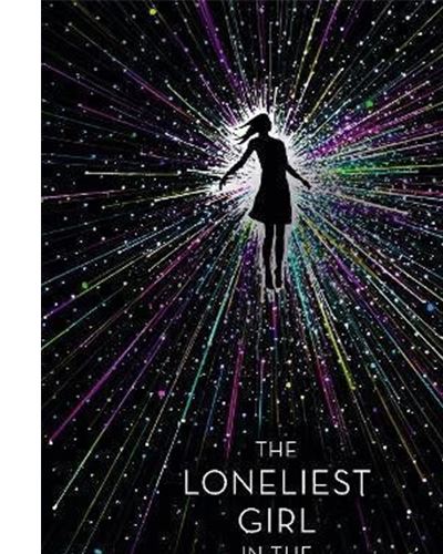 LONELIEST GIRL IN THE UNIVERSE