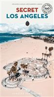 Secret Los Angeles - An unusual guide