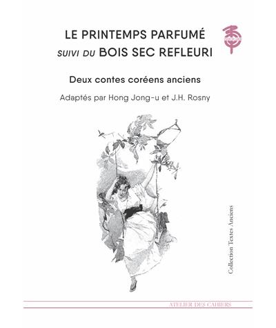Le printemps parfumé