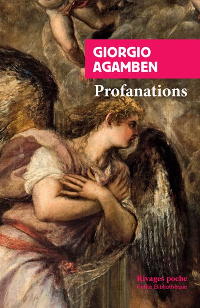 Profanations - Giorgio Agamben - Poche
