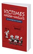 Victimes casse-couilles - Les pompiers sont sympas !