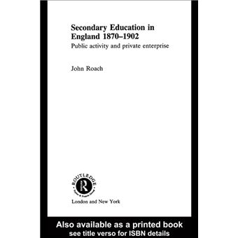 Secondary Education in England 1870-1902 - 1