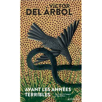 Avant les annees terribles