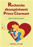 Recherche désespérément Prince Charmant